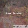 Gray October - EP