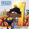 Dexter the Robot