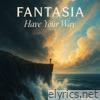 Have Your Way - Single