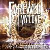 Farewell, My Love - Mirror, Mirror - EP