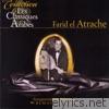 Les classiques arabes: Farid el Atrache