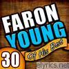 Faron Young: 30 of His Best