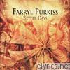 Farryl Purkiss - Better Days - EP