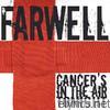 Farwell - Cancer's In the Air Tonight