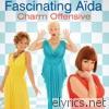 Fascinating Aida - Charm Offensive