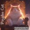 Psycho Cat - Single
