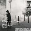 Purpose In The Pressure - Single