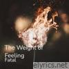 The Weight of Feeling - Single
