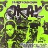 Okay (Remix) [feat. Cash Cobain] - Single