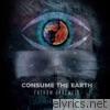 Consume the Earth - EP