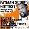 Fatman Scoop - Fatman Scoop's Hottest