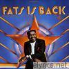 Fats Is Back