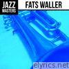 Jazz Masters: Fats Waller