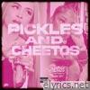 Pickles And Cheetos - Single