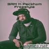 3AM in Peckham Freestlye - Single