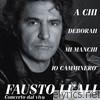 Fausto Leali - Fausto Leali Concerto dal Vivo