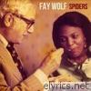 Fay Wolf - Spiders