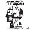 Working on the Dream (Motivational Speeches)