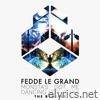 Fedde Le Grand - Monsta's Got Me Dancing for Years (The Remixes) - EP