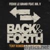 Back & Forth (feat. Mr. V) [Tony Romera 2025 Rework] - Single