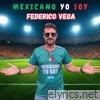 MEXICANO YO SOY (SKA) - Single