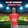 ICH BIN SCHWEIZER - Single