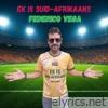 EK IS SUID-AFRICAANS - Single