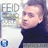 Como Duele (Remixes) - Single