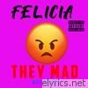 They Mad (Maxi) - EP