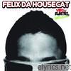 Felix Da Housecat - Virgo Blaktro & The Movie Disco