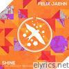 Felix Jaehn - Shine (EP) [feat. Freddy Verano & Linying]