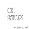 Oh Stop! - Single