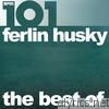 Ferlin Husky - 101 - The Best of Ferlin Husky (feat. Simon Crum)