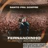 Santo Pra Sempre (Ao Vivo no Mineirão) - Single