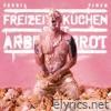 Ferris Mc - Freizeit und Kuchen mit FiNCH (feat. FiNCH) - EP