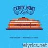 Ferry Boat Kids (feat. Kastro) - Single