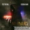 Nightmares (feat. Chedda Bang) - Single