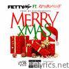Fetty Wap - Merry Xmas (feat. Monty) - Single
