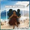 Dancing With Trouble - Single