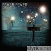 Fever Fever - Kingdom - EP
