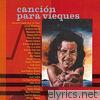 Canción Para Vieques (Version Original) - Single