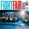 Fight Fair - California Kicks