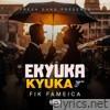 Enkyuka Kyuka Ejja - Single