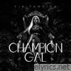 Champion Gal - Single