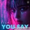 You Say - Single