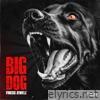 Big Dog - Single