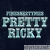 Pretty Ricky - Single