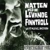 Finntroll - Natten Med De Levande Finntroll (Live)