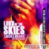 Lord of the Skies: Smoke Break