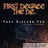 They Discard You (feat. Soupbone) - EP
